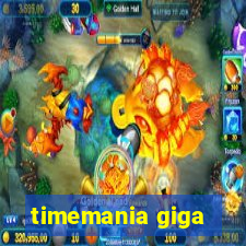 timemania giga-sena